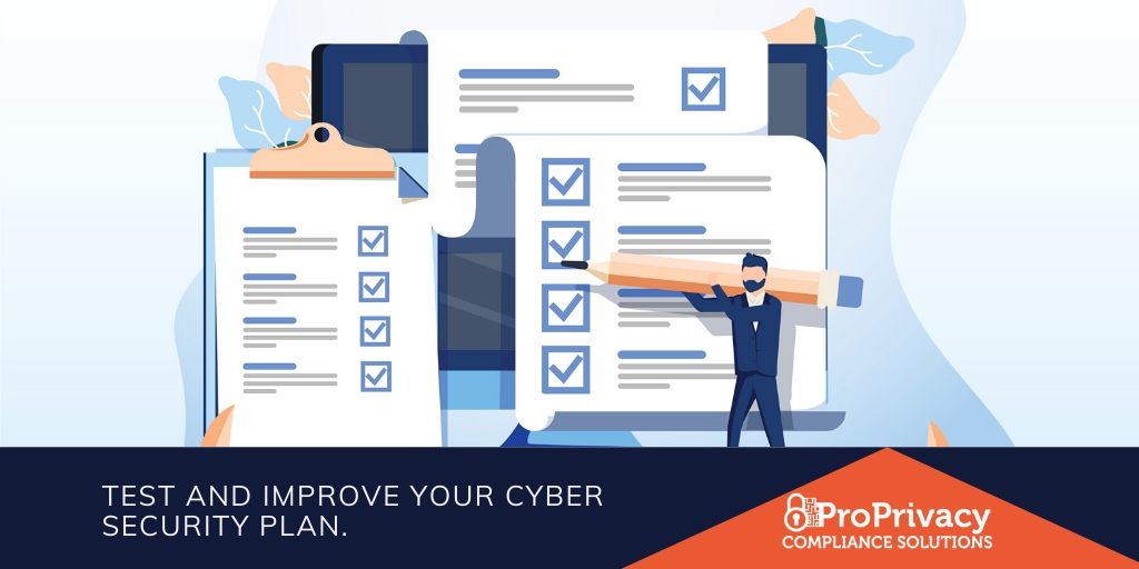 Test and improve your cyber security plan.