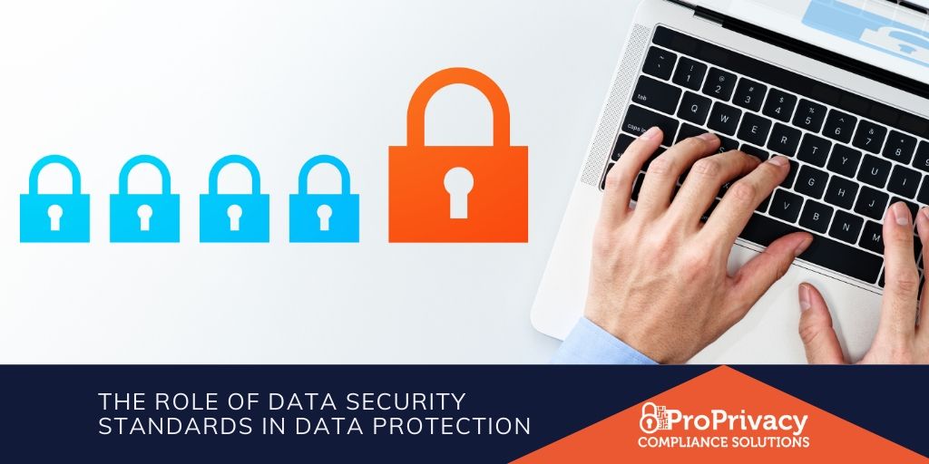 The Role of Data Security Standards in Data Protection